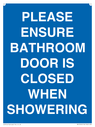 please-ensure-bathroom-door-is-closed-when-showering~